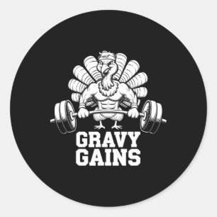 Funny Thanksgiving Turkey Gravy Gains Motivation G Classic Round Sticker