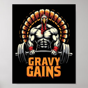 Funny Thanksgiving Turkey Gravy Gains Motivation G Poster
