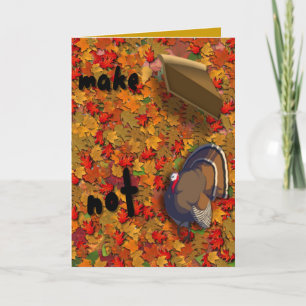 Funny Thanksgiving Turkey Greeting Card