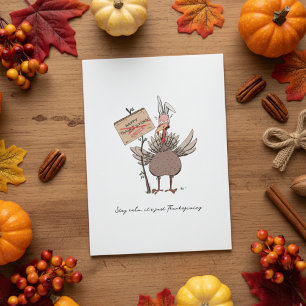 Funny Thanksgiving Turkey  Holiday Card