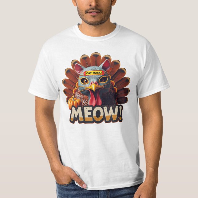 Funny Thanksgiving Turkey Meow  T-Shirt (Front)