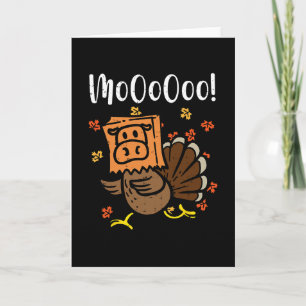 Funny Thanksgiving Turkey Moo Fake Cow For Men Wom Card