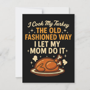 Funny Thanksgiving Turkey Mum Joke Postcard