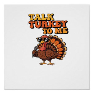 Funny Thanksgiving Turkey Retro 70s Talk Turkey T Poster