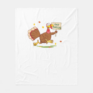 Funny Thanksgiving Turkey Says EAT TACOS Thanksgiv Fleece Blanket