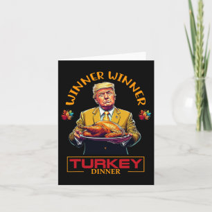 Funny Thanksgiving Winner Winner Turkey Dinner Tru Card