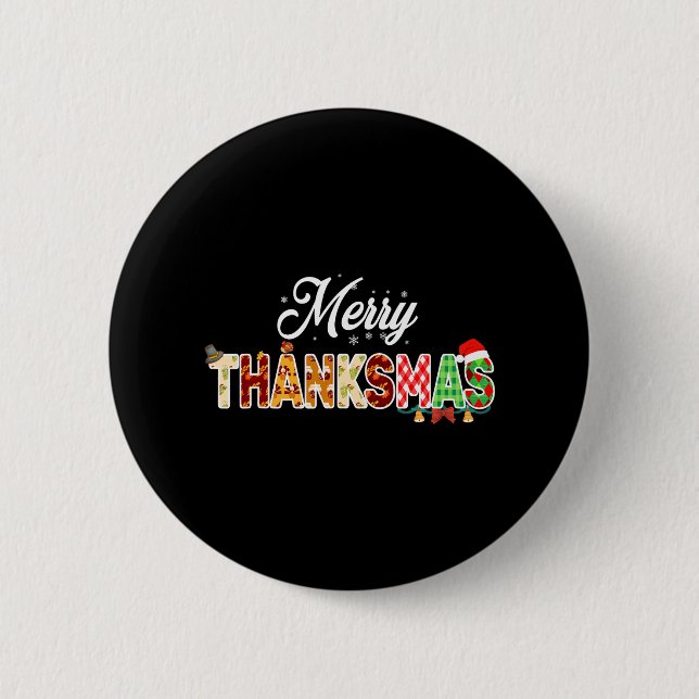 Funny Thanksmas 2022 Merry Thanksmas Thanksgiving 6 Cm Round Badge (Front)