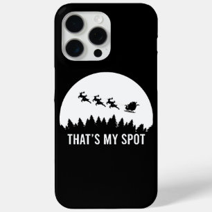 Funny That's My Spot Xmas Session Santa on Sleigh  iPhone 15 Pro Max Case