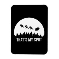 Funny That's My Spot Xmas Session Santa on Sleigh 