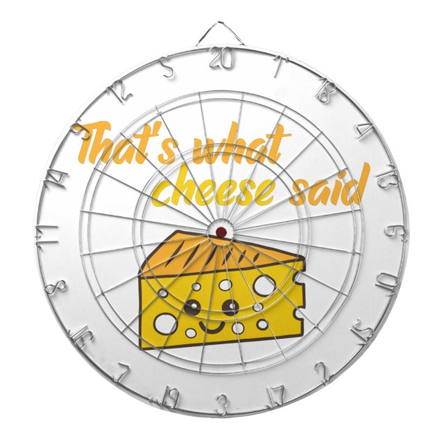 Funny That's What Cheese Said Dartboard (Front)
