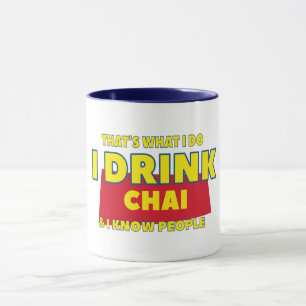 Funny That's What I Do I Drink Tea & I Know People Mug