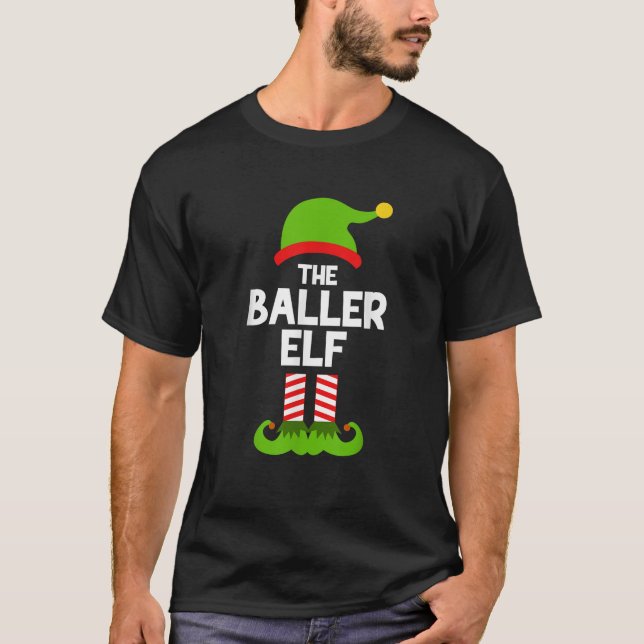 Funny The Baller Elf Christmas Family Party Pajama T-Shirt (Front)