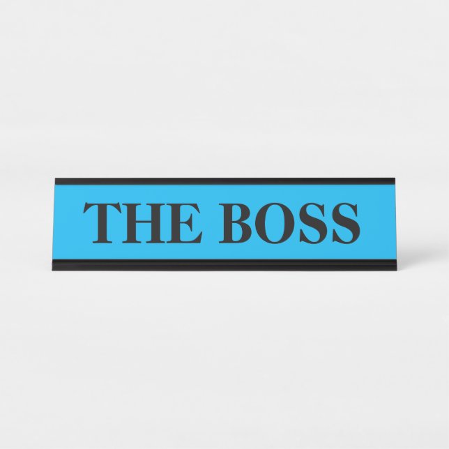 Funny "The Boss" desk name plate - blue sign (Front)
