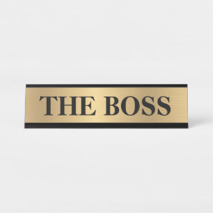 Funny "The Boss" desk name plate - gold colour sig