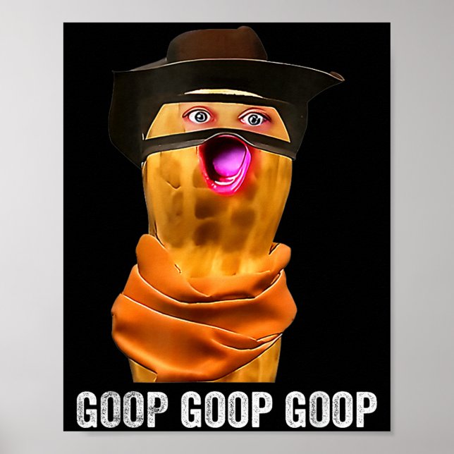 Funny The Burnt Peanut Goop Bungulator  Poster (Front)