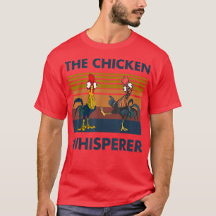 Funny The Chicken Whisperer Vintage Farmer Farming T-Shirt