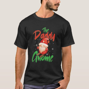 Funny The Daddy Gnome Santa Claus Christmas New Ye T-Shirt