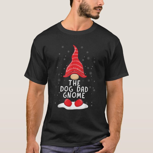 Funny The Dog Dad Gnome Christmas Pajamas Xmas Hol T-Shirt (Front)