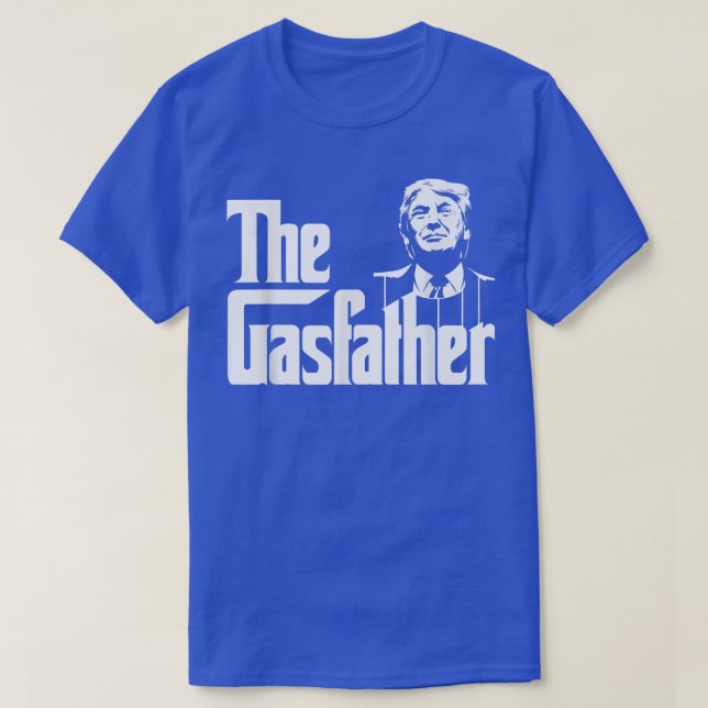 Funny The Gas father Men Women  T-Shirt (Design Front)