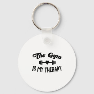 Funny The Gym Is My Therapy Motivational Fitness L Key Ring