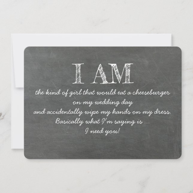 Funny the Kind of Girl Bridesmaid Proposal Card (Front)
