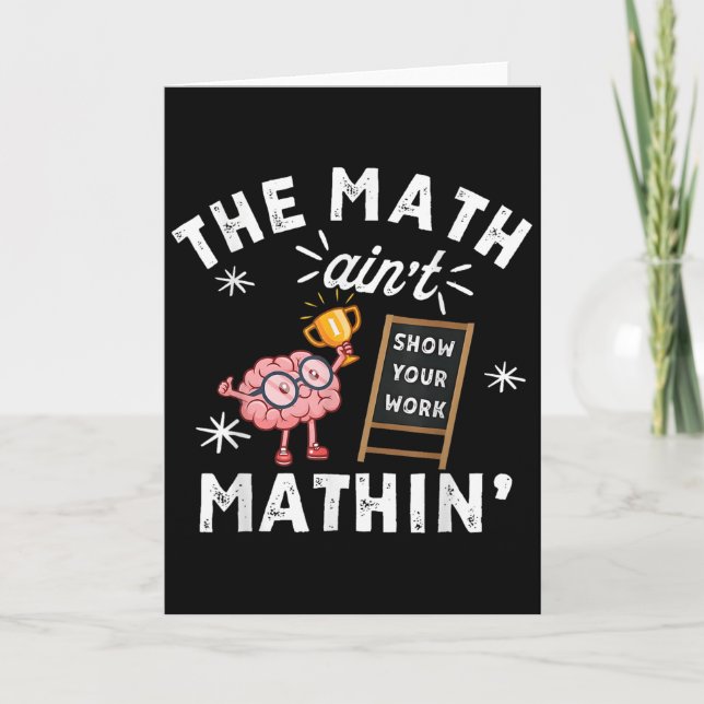 Funny The Math Ain't Mathin Cute Brain Show Your W Card (Front)