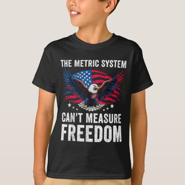Funny The Metric System Can't Measure Dom Eagle Us T-Shirt (Front)