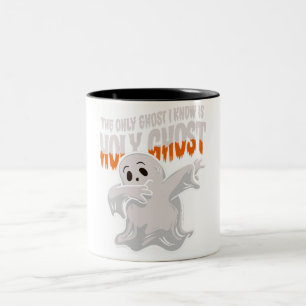 Funny The Only Ghost I Know Is Holy Ghost Two-Tone Coffee Mug