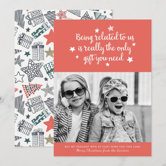 Funny The Only Gift You Need | Orange Photo Holiday Card (Front/Back)