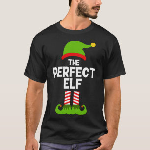Funny The Perfect Elf Christmas Family Party Pajam T-Shirt