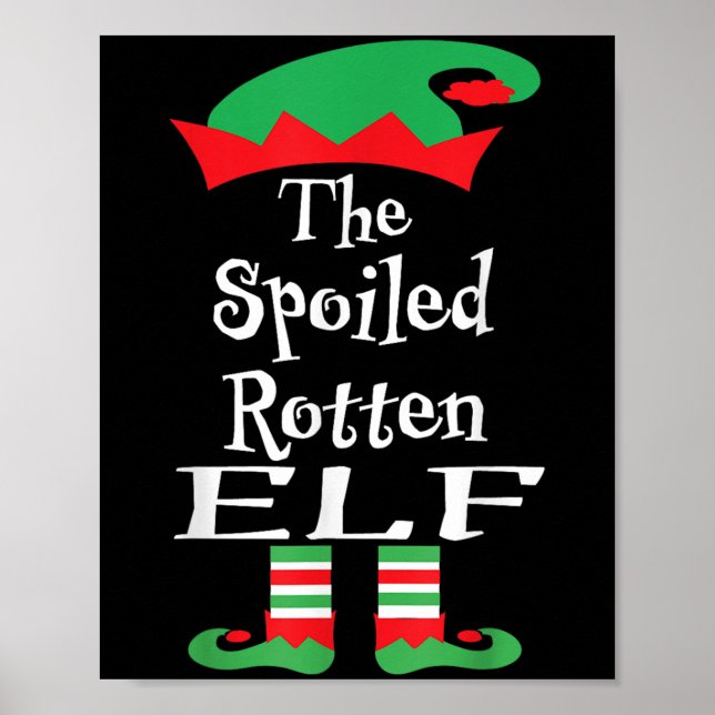 Funny The Siled Rotten Elf Shirt Christmas Matchin Poster (Front)