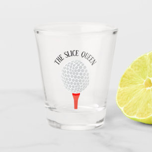 Funny The Slice Queen Golf Ball Tee Shot Glass