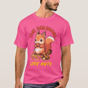 Funny The Squirrel Design please protect your Nuts T-Shirt
