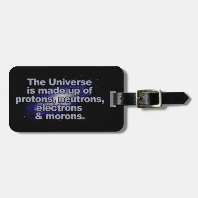 Funny "The Universe" custom luggage tag (Front Horizontal)