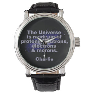 Funny "The Universe" custom name watches