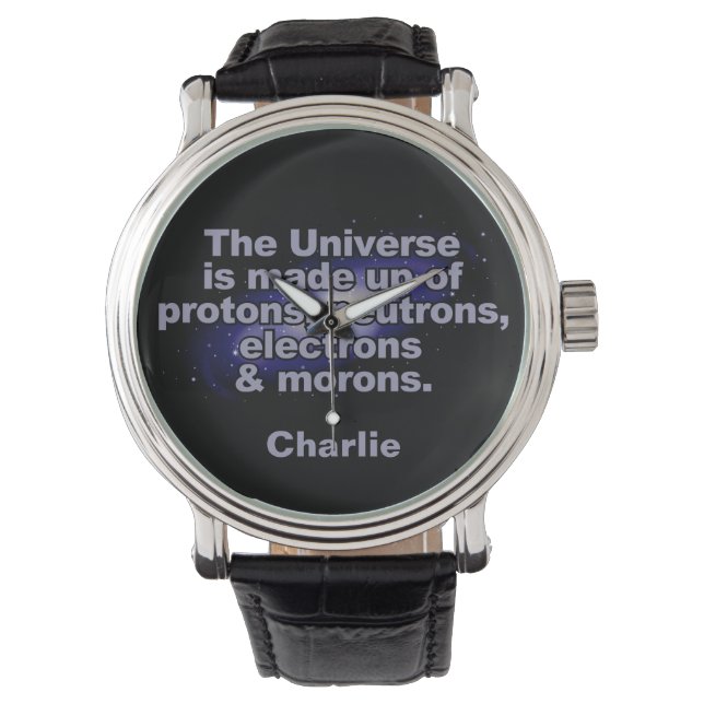 Funny "The Universe" custom name watches (Front)