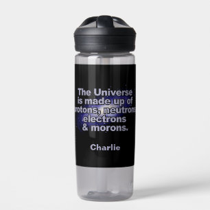 Funny "The Universe" custom name Water Bottle