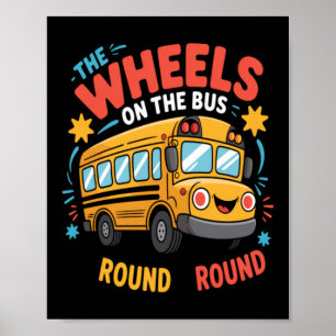 Funny The Wheels On The Bus Poster