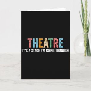 Funny Theatre Drama Teacher Stage Play Broadway Th Card