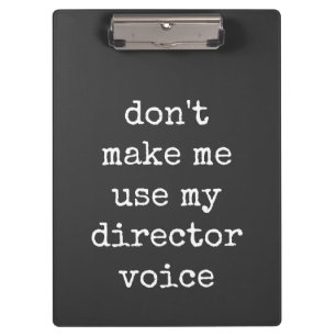 Funny Theatre Lover Director Humour Quote Black  C Clipboard