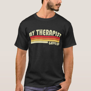 Funny Therapist Gave Up, Patriotic retro sunset T-Shirt
