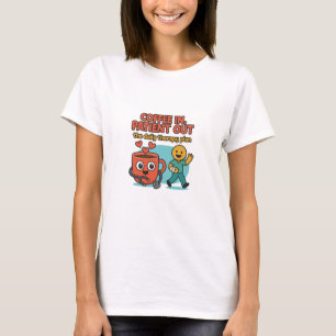 Funny Therapy Plan for Healthcare Workers T-Shirt