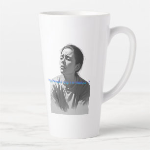 Funny Therapy Quote-My Therapist Says Im Hilarious Latte Mug