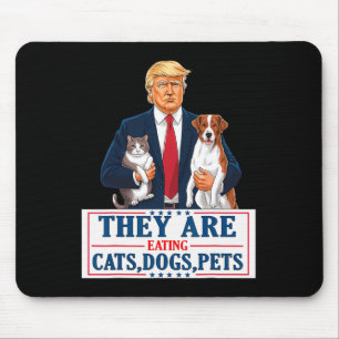 Funny They Are Eating The Dogs The Cats The Pets T Mouse Mat
