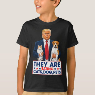 Funny They Are Eating The Dogs The Cats The Pets T-Shirt