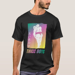 Funny Thicc Boys Squad Sumo  for Anime Fans  T-Shirt