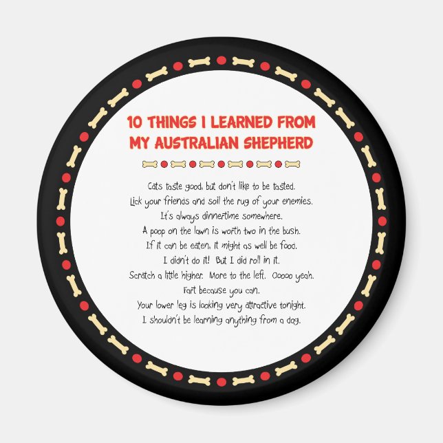 Funny Things I Learned From My Australian Shepherd Magnet (Front)