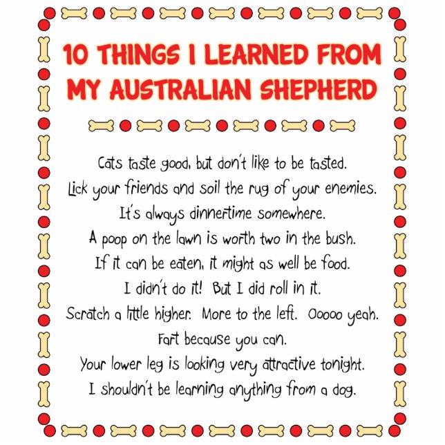 Funny Things I Learned From My Australian Shepherd Standing Photo Sculpture (Front)