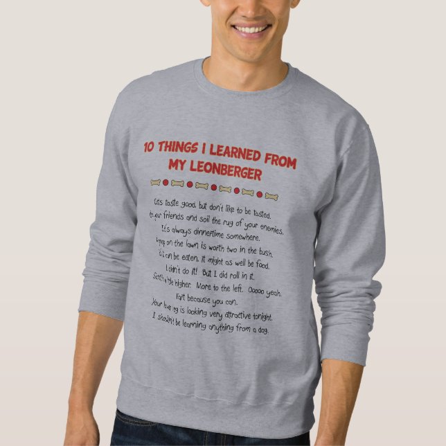 Funny Things I Learned From My Leonberger Sweatshirt (Front)
