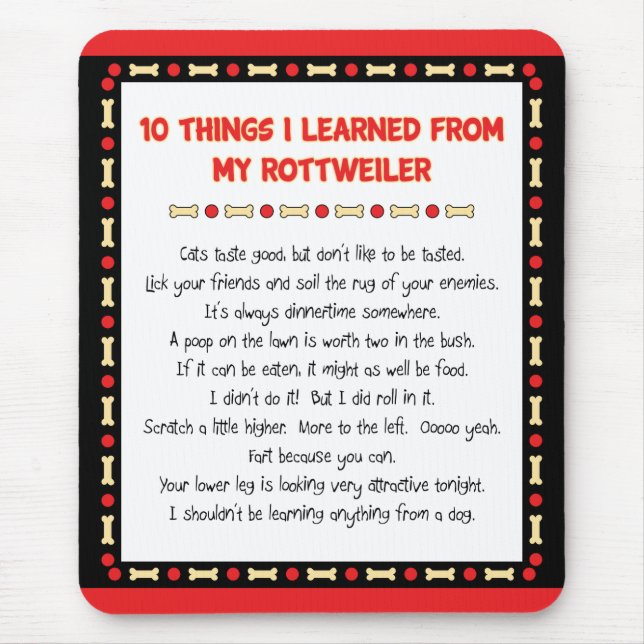 Funny Things I Learned From My Rottweiler Mouse Mat (Front)